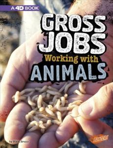 Gross Jobs Working with Animals