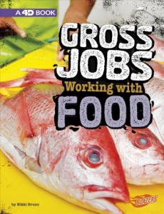 Gross Jobs Working with Food