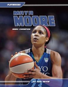 Maya Moore: WNBA Champion