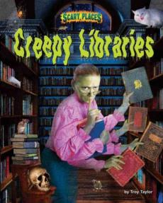 Creepy Libraries