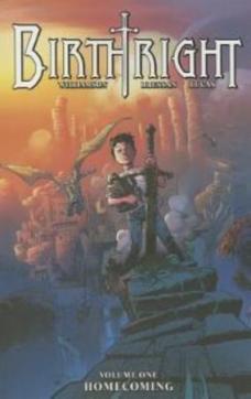 Birthright Volume 1: Homecoming