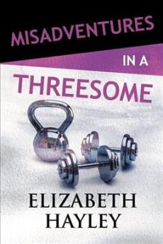 Misadventures in a Threesome