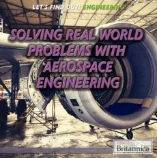 Solving Real-World Problems with Aerospace Engineering