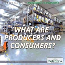 What Are Producers and Consumers?