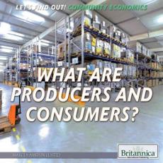 What Are Producers and Consumers?