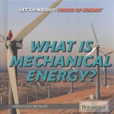 What Is Mechanical Energy?