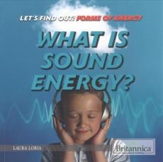 What Is Sound Energy?