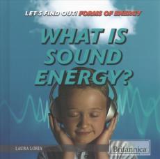 What Is Sound Energy?