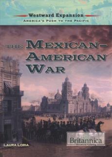 The Mexican-American War