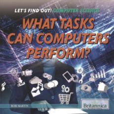 What Tasks Can Computers Perform?