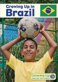 Growing Up in Brazil