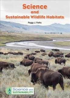 Science and Sustainable Wildlife Habitats