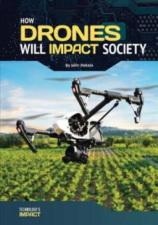 How Drones Will Impact Society