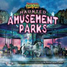 Haunted Amusement Parks