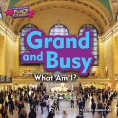 Grand and Busy