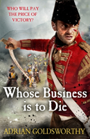 Whose business is to die