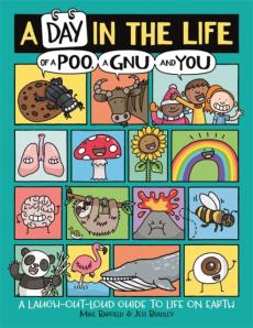 Day in the life of a poo, a gnu and you
