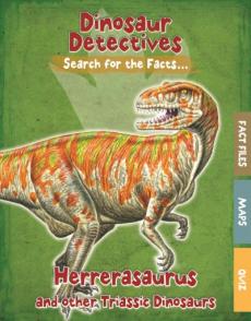 Herrerasaurus and Other Triassic Dinosaurs