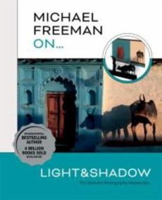 Michael freeman on... light & shadow