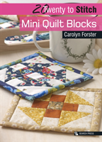 20 to stitch: mini quilt blocks