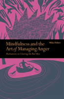 Mindfulness & the art of managing anger