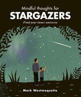 Mindful thoughts for stargazers