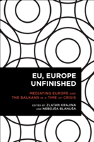 Eu, europe unfinished