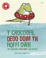 Crocodeil oedd ddim yn hoffi dwr, y/crocodile who didn't like water