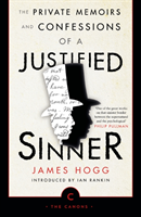 Private memoirs and confessions of a justified sinner