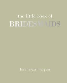 Little book of bridesmaids