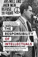 The responsibility of intellectuals : reflections by Noam Chomsky and others after 50 years