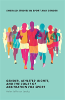 Gender, athletes' rights, and the court of arbitration for sport