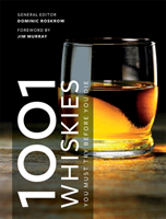 1001 whiskies you must try before you die