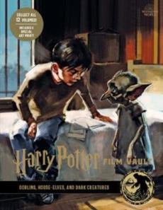 Harry Potter film vault (Volume 9) : Goblins, house-elves, and dark creatures