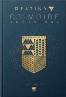 Destiny: grimoire anthology (volume 3)