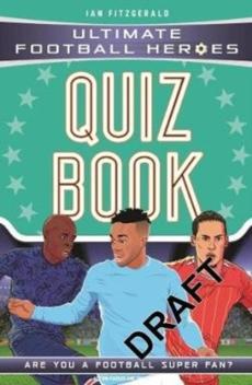 Quiz book : are you a football super fan?