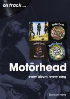 Motörhead : every album, every song