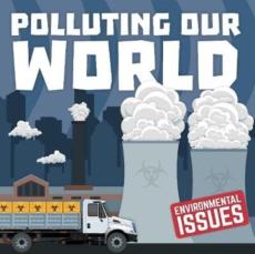 Polluting our world