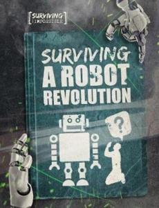 Surviving a robot revolution