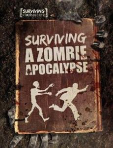 Surviving a zombie apocalypse