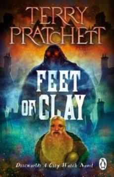 Feet of clay : Discworld : a city watch novel