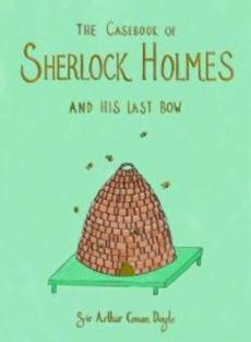 The casebook of Sherlock Holmes : His last bow