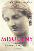 Brief history of misogyny