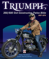 Triumph 350/500 unit-construction twins 1957 - 1973 bible