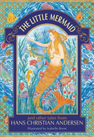 Little mermaid and other tales from hans christian andersen