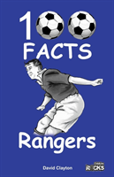 Rangers - 100 facts