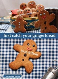 First catch your gingerbread