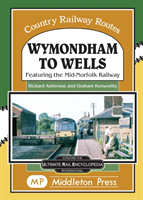 Wymondham to wells.