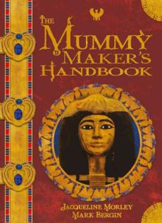 The Mummy Maker's Handbook