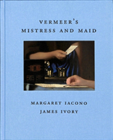 Vermeer's mistress and maid